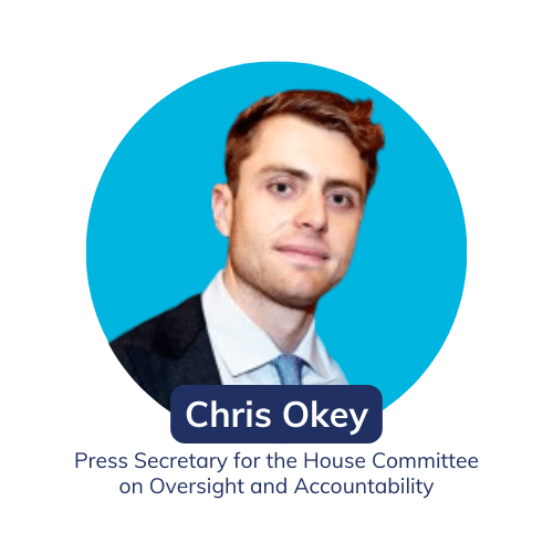 chris okey Press Secretary for the House Committee on Oversight and Accountability